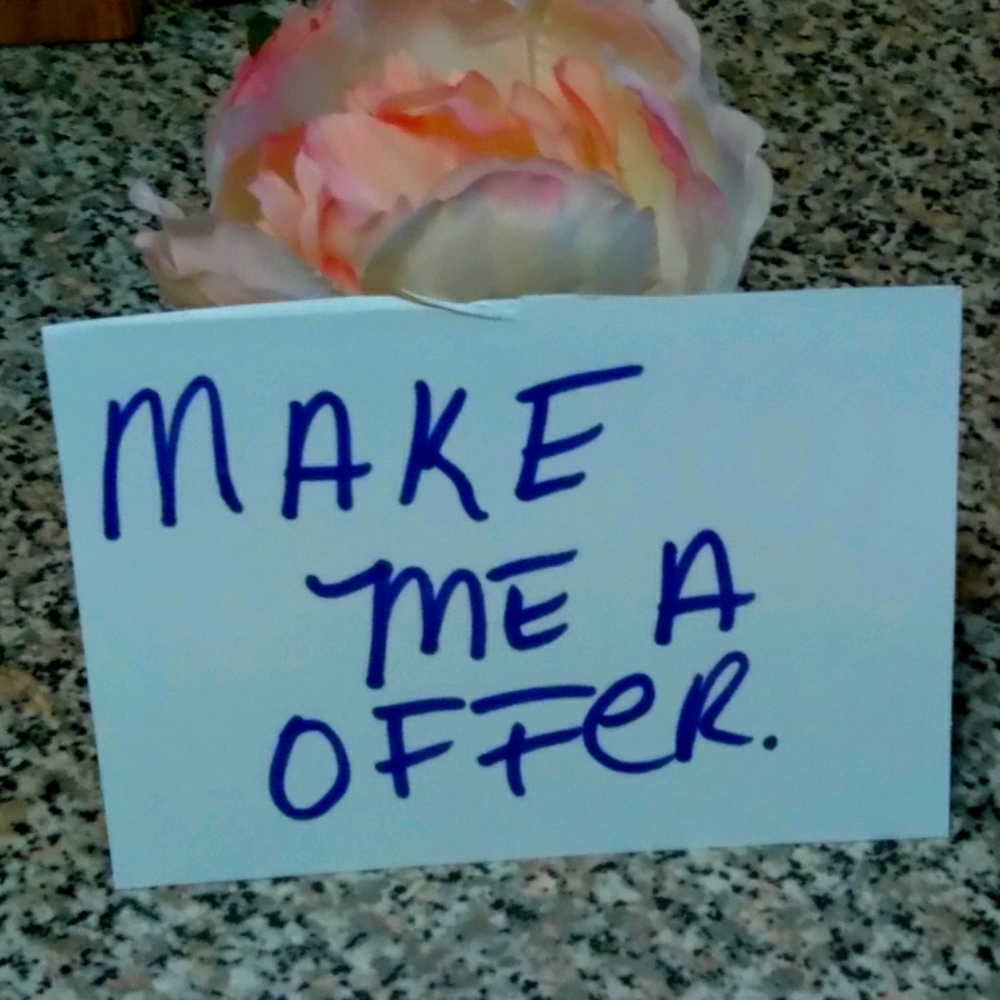 It you see something make a offer